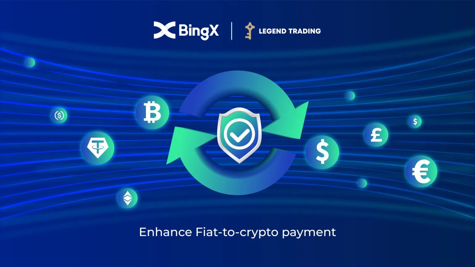 BingX Partners with Legend Trading to Expand Fiat-Crypto Integration